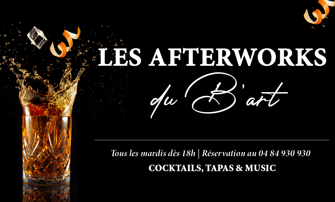 RENDEZ-VOUS POUR LES AFTERWORKS DU B'ART !