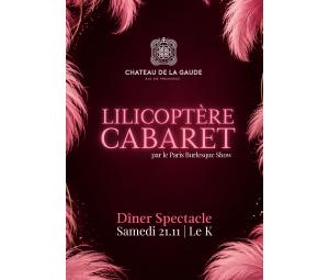 Lilicoptère Cabaret - Edition 2